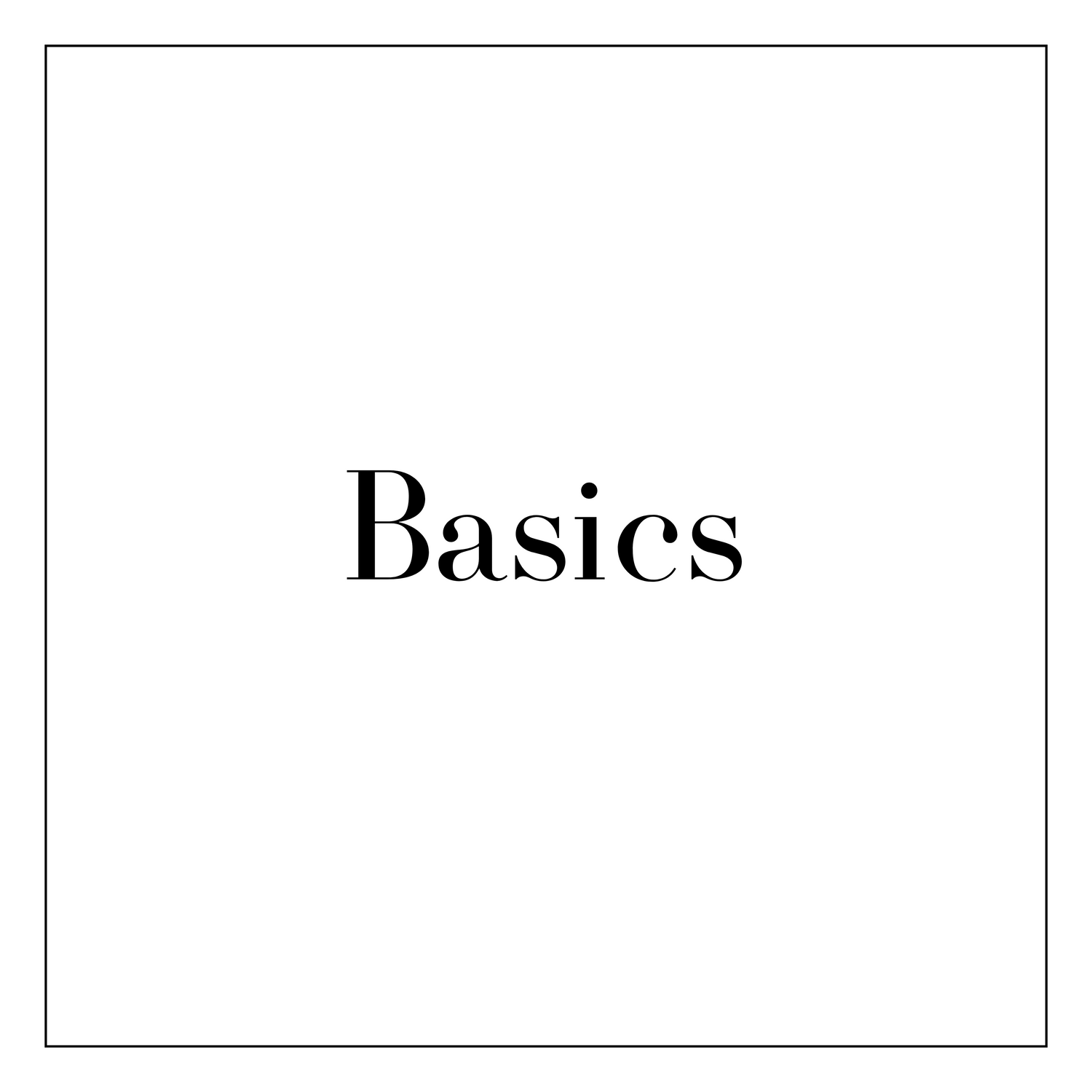 Basics